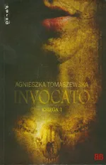 Invocato Księga 1 - Outlet - Agnieszka Tomaszewska