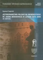 Językoznastwo polskie na Uniwersytecie im.Adama Mickiewicza w latach 1919-2009 - Zygmunt Zagórski