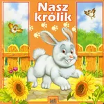 Nasz królik - Wojciech Birek