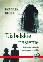 Diabelskie nasienie - Outlet - Frances Reilly