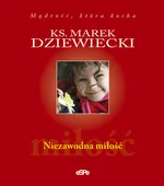 Niezawodna miłość - Marek Dziewiecki