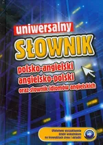 Uniwersalny słownik polsko angielski angielsko polski oraz słownik idiomów angielskich - Outlet
