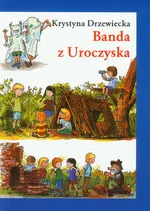 Banda z Uroczyska - Outlet - Krystyna Drzewiecka