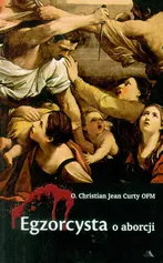 Egzorcysta o aborcji - Outlet - Curty Christian Jean