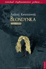 Blondynka z miasta Łodzi - Andrzej Kwietniewski