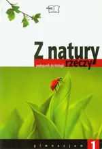 Biologia Z natury rzeczy 1 podręcznik - Grzegorz Góralski