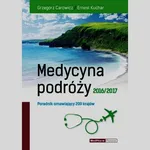 Medycyna podróży 2016/2017 - Grzegorz Carowicz