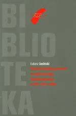 Kwestie międzynarodowe w myśli opozycji demokratycznej w PRL 1976-1980 - Łukasz Jasiński