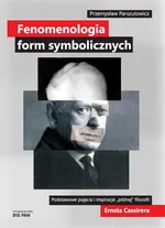 Fenomenologia form symbolicznych - Outlet - Przemysław Parszutowicz