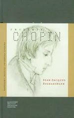 Fryderyk Chopin - Jean-Jacques Eigeldinger