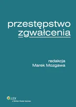 Przestępstwo zgwałcenia - Outlet - Marek Mozgawa