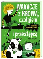 Wakacje z krową czołgiem i przestępcą - Małgorzata Strękowska-Zaremba