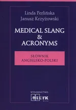 Medical Slang & Acronyms - Janusz Krzyżowski