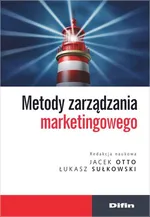 Metody zarządzania marketingowego - Jacek Otto