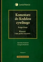Komentarz do Kodeksu cywilnego Księga druga - Grzegorz Rudnicki