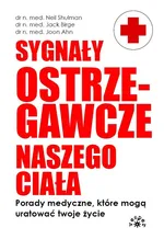 Sygnały ostrzegawcze naszego ciała - Outlet - Joon Ahn