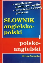 Słownik angielsko-polski, polsko-angielski - Teresa Jaworska