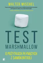 Test Marshmallow - Walter Mischel