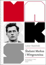 Śladami Marksa i Wittgensteina - Outlet - Lotar Rasiński