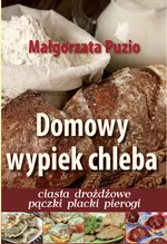 Domowy wypiek chleba - Outlet - Małgorzata Puzio