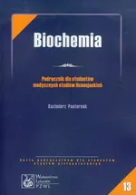 Biochemia Podręcznik dla studentów medycznych studiów licencjackich - Outlet - Kazimierz Pasternak