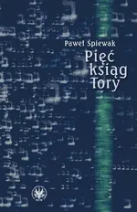 Pięć ksiąg Tory - Outlet - Paweł Śpiewak