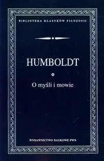 O myśli i mowie - Outlet - Humboldt von Wilhelm