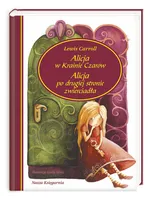 Alicja w Krainie Czarów Alicja po drugiej stronie zwierciadła - Outlet - Lewis Carroll