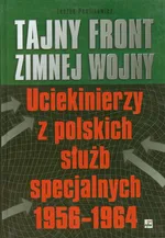 Tajny front Zimnej wojny - Outlet - Leszek Pawlikowski
