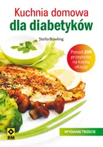 Kuchnia domowa dla diabetyków - Outlet - Stella Bowling