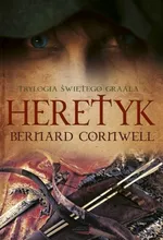 Heretyk - Outlet - Bernard Cornwell