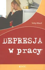 Depresja w pracy - Vicky Maud