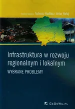 Infrastruktura w rozwoju regionalnym i lokalnym