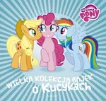 Wielka kolekcja bajek o kucykach My Little Pony - Outlet