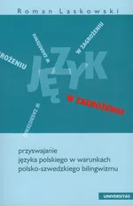 Język w zagrożeniu - Roman Laskowski