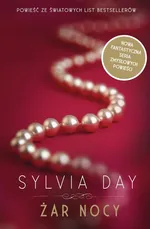 Żar nocy - Sylvia Day