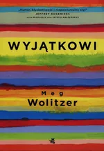 Wyjątkowi - Outlet - Meg Wolitzer