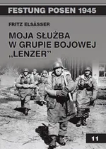 Moja służba w grupie bojowej Lenzer - Fritz Elsasser