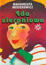 Ida sierpniowa - Outlet - Małgorzata Musierowicz