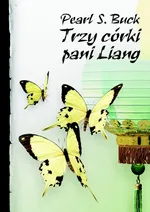 Trzy córki pani Liang - Outlet - Buck Pearl S.