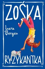 Zośka Ryzykantka - Outlet - Lara Bergen