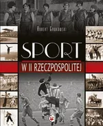 Sport w II Rzeczpospolitej - Robert Gawkowski