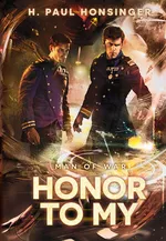 Man of War: Honor to my (Man of War #2) - H. Paul Honsinger
