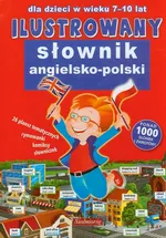 Ilustrowany słownik angielsko-polski dla dzieci w wieku 7-10 lat - Outlet
