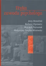 Etyka zawodu psychologa - Outlet - Jerzy Brzeziński
