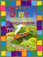Ciuchcia Pędziszyna wiersze dla dzieci - Outlet - Siwek Jan Kazimierz