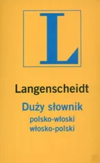 Duży słownik polsko  włoski włosko  polski
