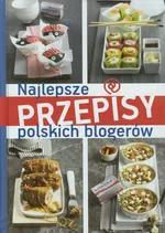 Najlepsze przepisy polskich blogerów - Outlet