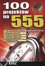 100 projektów na 555 - Krzysztof Górski