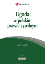 Ugoda w polskim prawie cywilnym - Daniel Dulęba